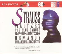 Eugene Ormandy: Strauss Waltzes: Basic 100 Volume 6