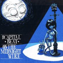 The Capital Beat: On the midnight wire