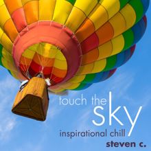 Steven C.: Touch the Sky