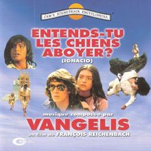 Vangelis: Entends Tu Les Chiens Aboyer? (Original Motion Picture Soundtrack)