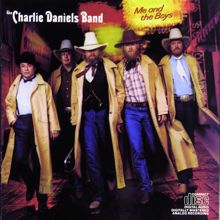 The Charlie Daniels Band: Me And The Boys