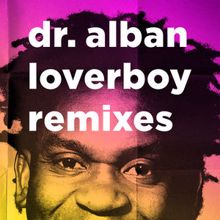 Dr. Alban: Loverboy (Hewie Remix Instrumental)