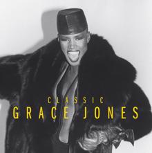 Grace Jones: Pull Up To The Bumper