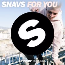 Snavs: For You