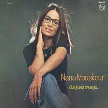 Nana Mouskouri: Que je sois un ange