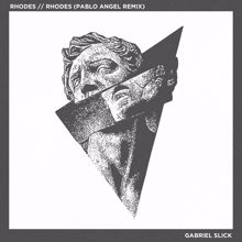 Gabriel Slick: Rhodes