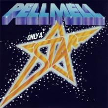 Pell Mell: Only a Star