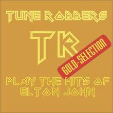 Tune Robbers: Hits of Elton John performed by Tune Robbers