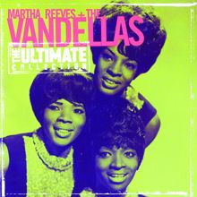 Martha Reeves & The Vandellas: The Ultimate Collection: Martha Reeves & The Vandellas