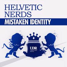Helvetic Nerds: Mistaken Identity