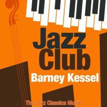 Barney Kessel: Don't Blame Me