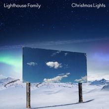 Lighthouse Family: Christmas Lights