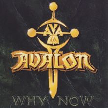 Avalon: Why Now