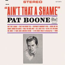 Pat Boone: Ain't That A Shame