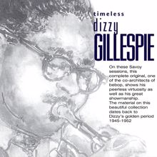 Dizzy Gillespie: Timeless: Dizzy Gillespie