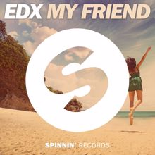 EDX: My Friend