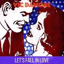 Vic Damone: Let's Fall in Love