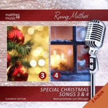 Ronny Matthes: Special Christmas Songs, Vol. 3 & 4 - Gemafreie Weihnachtsmusik (Weihnachtslieder zum Mitsingen) [Royalty Free Playback / Karaoke Edition]