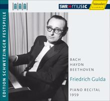 Friedrich Gulda: Friedrich Gulda: Piano Recital (Schwetzinger Festspiele Edition, 1959)