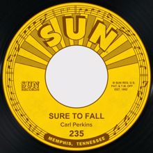 Carl Perkins: Sure to Fall / Tennessee