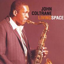 John Coltrane: Living Space