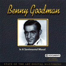 Benny Goodman: In a Sentimental Mood