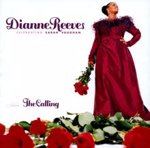 Dianne Reeves: The Calling