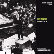 Leonard Bernstein: Shostakovich: Symphony No. 5 in D Minor, Op. 47