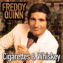 Freddy Quinn: Cigarettes and Whiskey