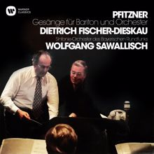 Dietrich Fischer-Dieskau: Pfitzner: Gesänge für Bariton und Orchester