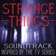 Various Artists: Strange Things (Soundtrack Inspired by the TV Series)
