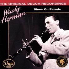 Woody Herman: Blues On Parade