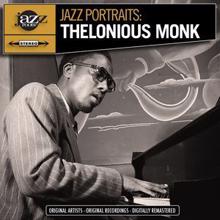 Thelonious Monk: Jazz Portraits: Thelonious Monk Digitally Remastered