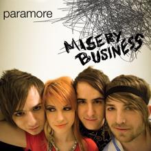 Paramore: Misery Business