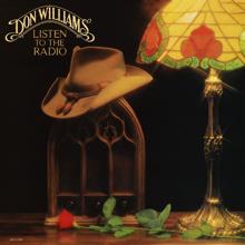 Don Williams: Listen To The Radio