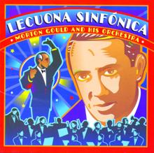 Morton Gould: Lecuona Sinfonica