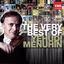 Yehudi Menuhin: The Very Best of: Yehudi Menuhin