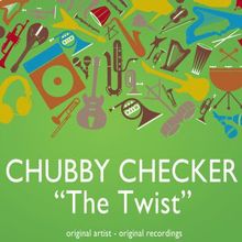 Chubby Checker: The Twist