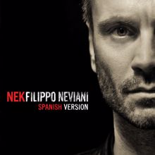 Nek: Filippo Neviani (Spanish version)