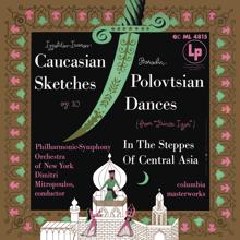 Dimitri Mitropoulos: Ippolitov-Ivanov: Caucasian Sketches, Op. 10 - Borodin: Polovtsian Dances