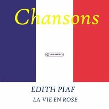Edith PIAF: Edith Piaf - La vie en rose