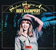 Bert Kaempfert: Safari Swings Again (Remastered)