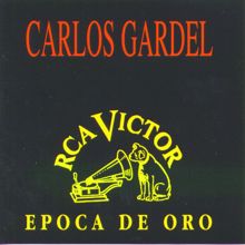 Carlos Gardel: Melodía de Arrabal