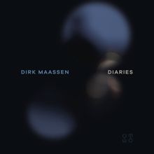 Dirk Maassen: Diaries (from Home)