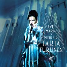 Tarja Turunen: Ave Maria - En Plein Air