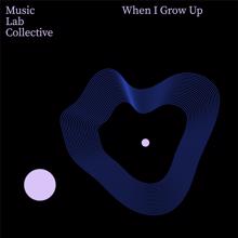 Music Lab Collective: When I Grow Up (arr. Piano) (from 'Matilda')