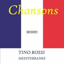 Tino Rossi: Tino Rossi - Mediterranee