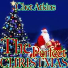 Chet Atkins: The Perfect Christmas