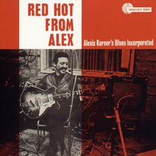 Alexis Korner's Blues Incorporated: Red Hot from Alex