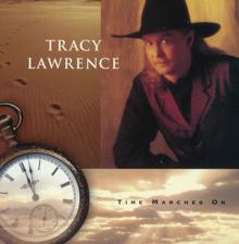 Tracy Lawrence: Time Marches On